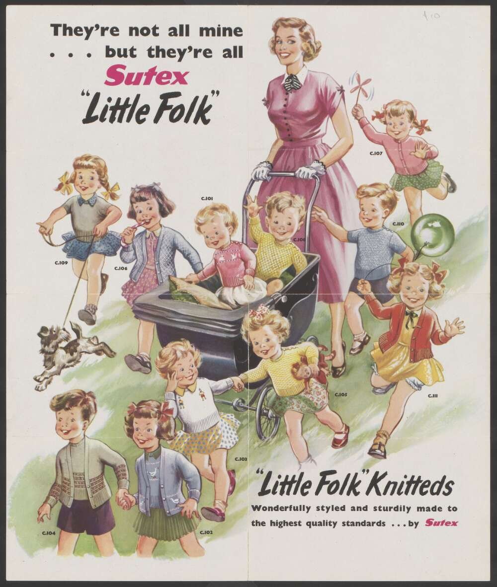 Illustration of woman in a pink dress pushing a stroller with two children and surrounded by more children around her. They all appear happy and are wearing knit clothing. Text reads 'They're not all mine ... but they're all Sufex "Little Folk"' in the top left corner. In the bottom right corner text reads 'Little Folk Knitteds'